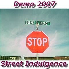 Bucket Of Blood : Stop (Street Indulgence)